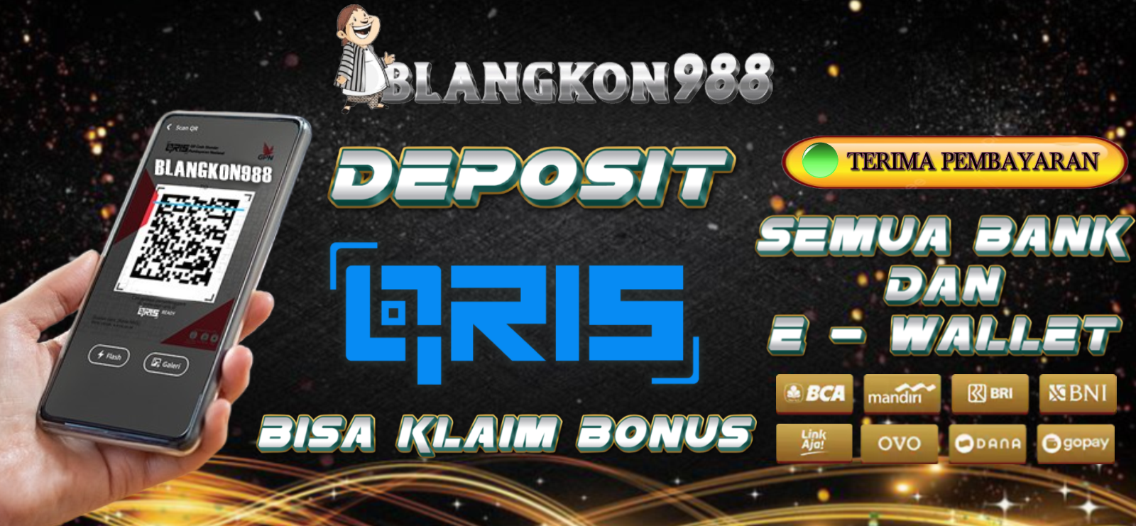 DEPOSIT QRIS BLANGKON988